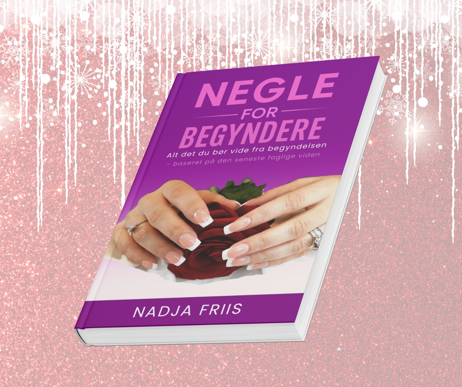 Nadja friis - negle for begyndere